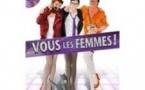 Vous les Femmes !