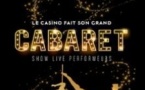 Le Casino Fait son Grand Cabaret