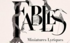 Fables - Miniatures Lyriques