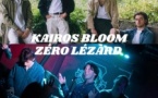 ZÉRO LÉZARD x KAIROS BLOOM