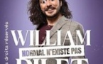 William Pilet - Normal n'Existe pas - Tournée