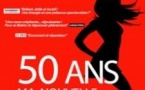 50 ans, Ma Nouvelle Adolescence