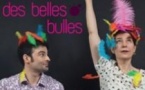 Bla Bla des Belles Bulles - Théâtre l'Essaion, Paris