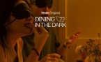 Dining in the Dark : Expérience bistronomique les yeux bandés - Paris