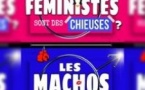 Les Féministes sont des Chieuses - Les Machos des Connards