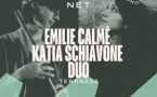 Emilie Calmé & Katia Schiavone Duo