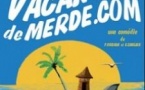 Vacances de Merde.com