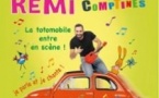 Rémi Comptines -  La Totomobile entre en Scène !