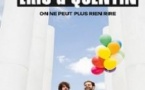 Eric et Quentin - On ne Peut Plus Rien Rire