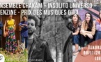 Ensemble Chakâm + Insólito UniVerso + Benzine - Prix des Musiques d'Ici