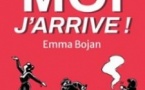 Emma Bojan - Attends Moi J'arrive !