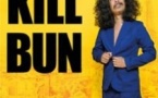 Bun Hay Mean - Kill Bun - Tournée