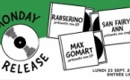 Monday Release : San Fairy Ann • Max gomart • Rabserino / Supersonic (Free entry)