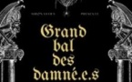 Grand Bal des Damné.e.s -  We Hate You Please Die + Fuck It