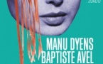 MANU DYENS X BAPTISTE AVEL X CAROLE CETTOLIN