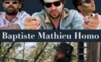 Convoitise + Baptiste Mathieu Homo