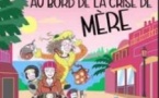 Trois Femmes au Bord de la Crise de Mère