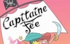 Capitaine Fée - Les Aventures d'une Fée Pirate