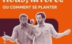 Nous la Forêt - Ou Comment se Planter