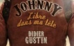 Didier Gustin: Johnny, Libre dans ma Tête - Théâtre de Passy, Paris