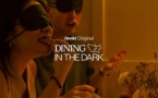 Dining in the Dark : Expérience bistronomique les yeux bandés - Paris