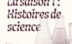 La Saison 1 - Histoires de Science -  Science Comedy Show