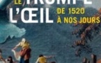 Le Trompe-l'Œil, de 1520 à nos Jours