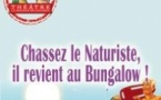 Chassez le Naturiste, Il Revient au Bungalow ! - Théâtre La Maison de Guignol, Lyon