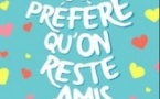 Je préfère qu'on Reste Amis