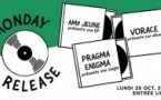 Monday Release : AM1 jeune • Vorace • Pragma Enigma / Supersonic (Free entry)