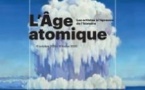 L'Âge Atomique. Les Artistes à l'Epreuve de l'Histoire