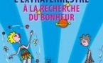 Zap l'Extraterrestre à la Recherche du Bonheur