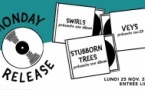 MONDAY RELEASE : Swirls • Veys • Stubborn Trees