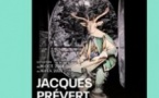 Exposition «Jacques Prévert, Rêveur d'Images» + Collection Permanente