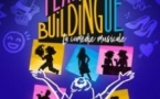 Team Buildingue, La Comédie Musicale