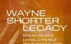 Wayne Shorter Legacy - Perez - Patitucci - Blade