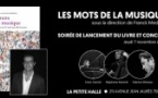 Soirée de lancement du livre "Les mots de la musique" de Franck Medioni + concert