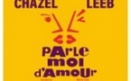 Parle-moi d'Amour - Théâtre de la Michodière, Paris