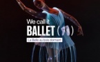 We call it Ballet: la Belle au bois dormant, danse et spectacle de lumière