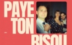 Paye Ton Bisou