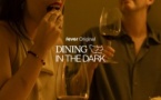 Dining in the Dark : Expérience bistronomique les yeux bandés