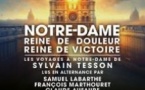 Notre-Dame, Reine de Douleur, Reine de Victoire - Théâtre de Poche-Montparnasse, Paris