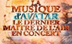 Avatar - le dernier maître de l'air en concert