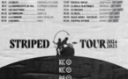 Ko Ko Mo - Striped Tour 2024 Tournée