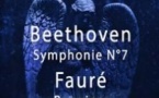 Requiem de Fauré - 7ème symphonie de Beethoven