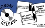 Monday Release : Les Nuits Primitives + Summer Camp Girlfriend + Gabriel Tur