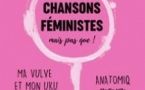 Chansons féministes, mais pas que!