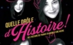 Quelle Histoire ! Ou  L'Histoire de France en Moins d'Une Heure