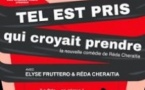 Tel est Pris qui Croyait Prendre