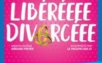 Libéréeee Divorcéee - Tournée